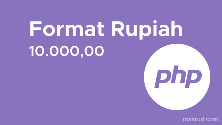 Banner tutorial PHP cara membuat format mata uang Rupiah 10.000,00 dengan logo PHP dan watermark MasRud.com.